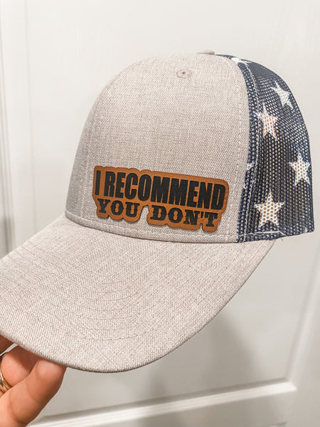 I Recommend You Don’t -PATCH ONLY- WS MOQ of 5