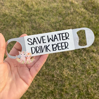 Save Water Drink Beer WS