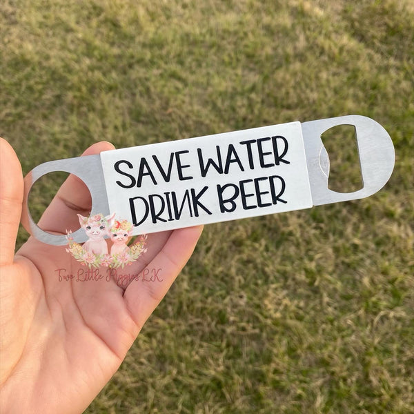 Save Water Drink Beer WS