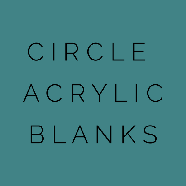 Clear Acrylic BLANKS WS